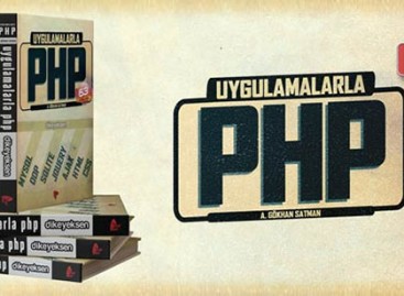 Uygulamalarla PHP Kitabı Yayında!